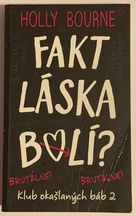 Holly bourne - fakt láska bolí, 
