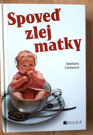 Kniha spoveď zlej matky,