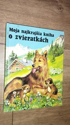 Moja najkrajšia kniha o zvieratkách,