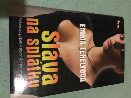 Sláva na splátky emma tekelyova, 