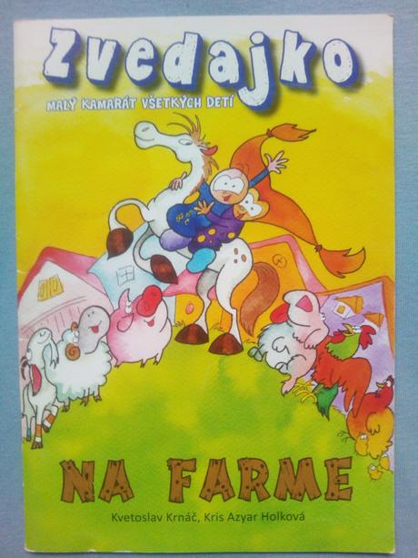 Zvedajko na farme, 