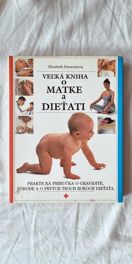 Kn. o matke a dieťati, návod na prežitie pre bejby, 