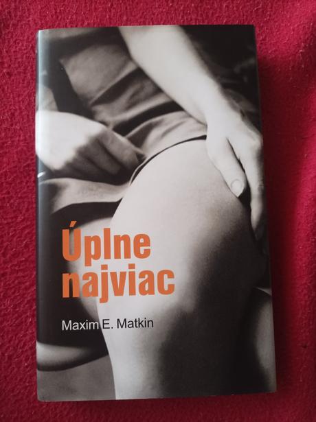 Maxim e.matkin úplne najviac, 