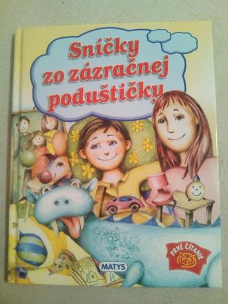 Sníčky zo zázračnej poduštičky - prvé čítanie, 