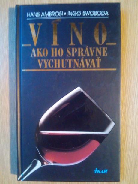 Víno , ako si ho správne vychutnávať,