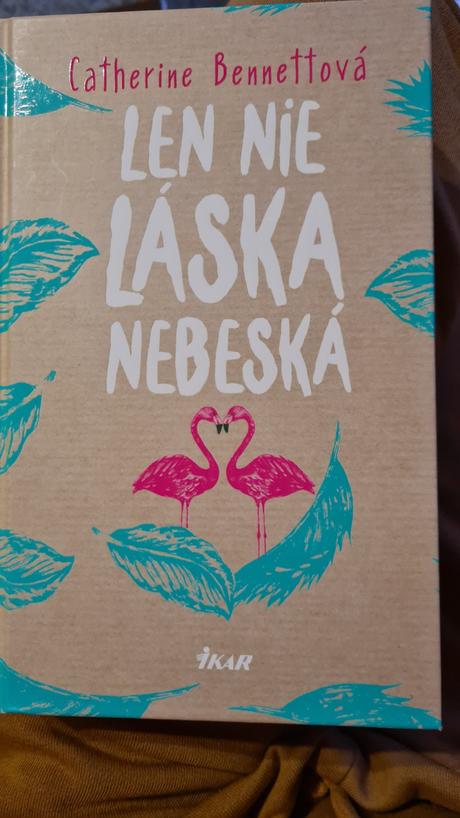 Len nie láska nebeská, 