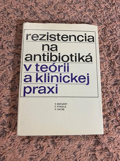 Rezidencia na antibiotiká v teórii a klinickej pra,