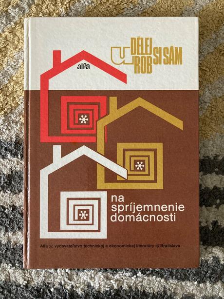 Na spríjemnenie domácnosti - urob si sám (1988), 