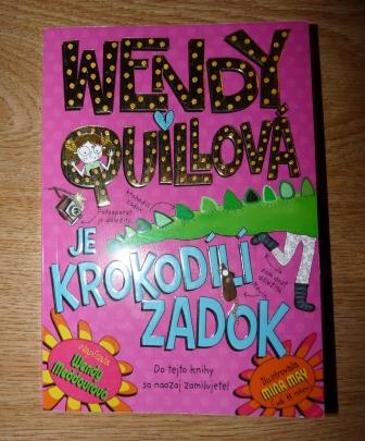 Wendy quillová je krokodílí zadok, 