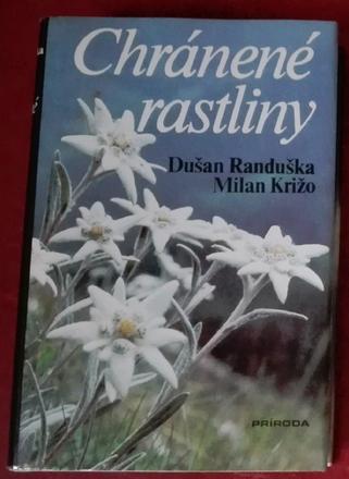 Chránené rastliny - d. randuška, m. križo,