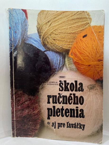 Kniha - škola ručného pletenia- aj pre ľaváčky, 
