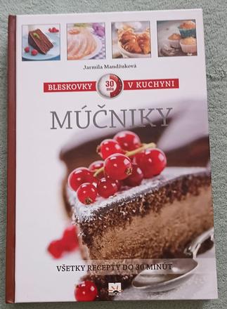 Múčniky - bleskovky v kuchyni,