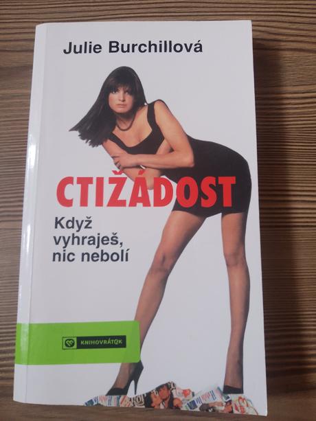 Julie burchillová - ctižádost, 