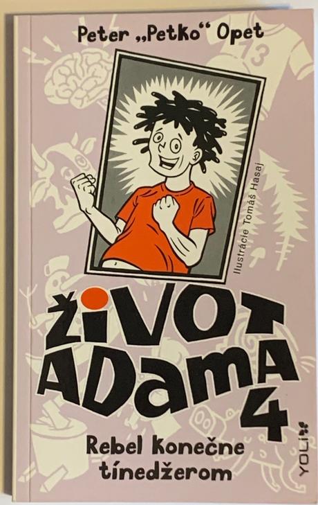 Opet peter - život adama 4 - rebel konečne tínedže, 
