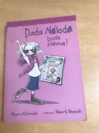 Kniha dada nálada bude slávna,