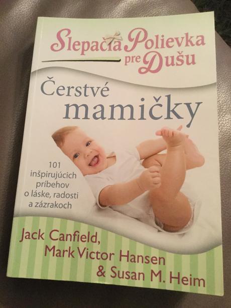 Kniha slepačia polievka pre dušu,