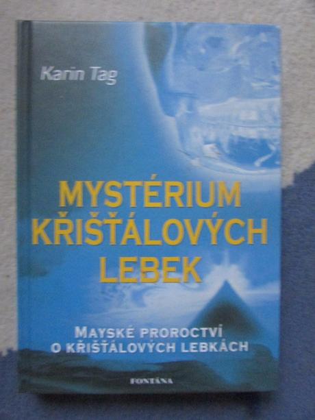 Mysterium kristalovych lebek karin tag,