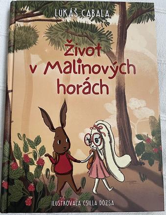 Život v malinových horách, 