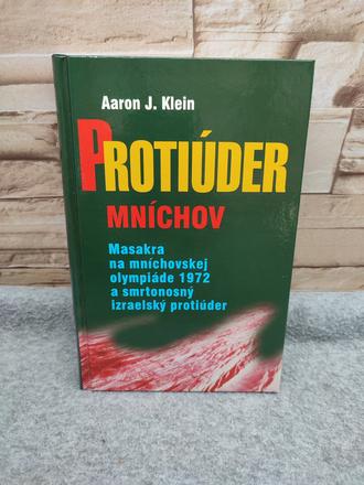 Protiúder mníchov - aaron j. klein, 