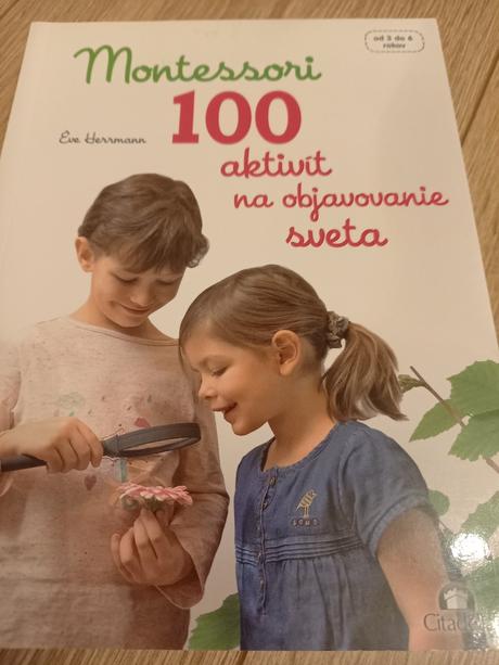 Kniha montessori 100 aktivít na objavovanie sveta, 