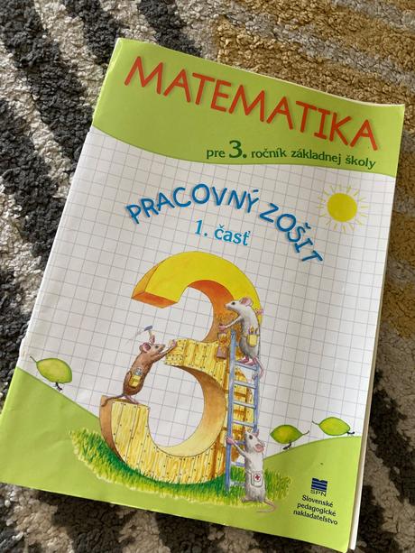 Matematika pre 3.ročník zš, 1. časť pracovný zošit, 