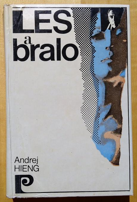 Les a bralo, andrej hieng,