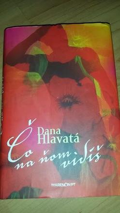 Čo na ňom vidíš,