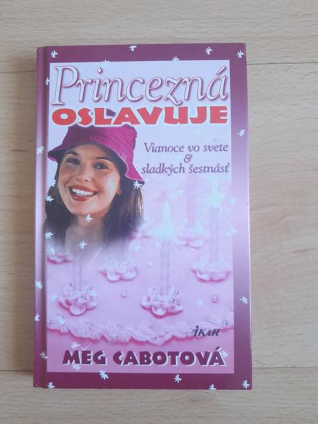 Meg cabotová - princezná oslavuje,