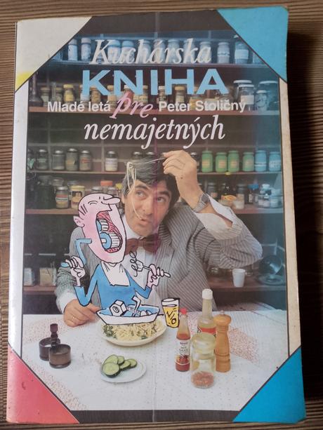 Peter stoličný - kuchárska kniha pre nemajetných, 