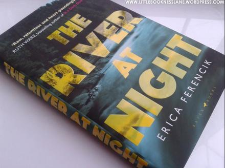 The river at night , erica ferencik,