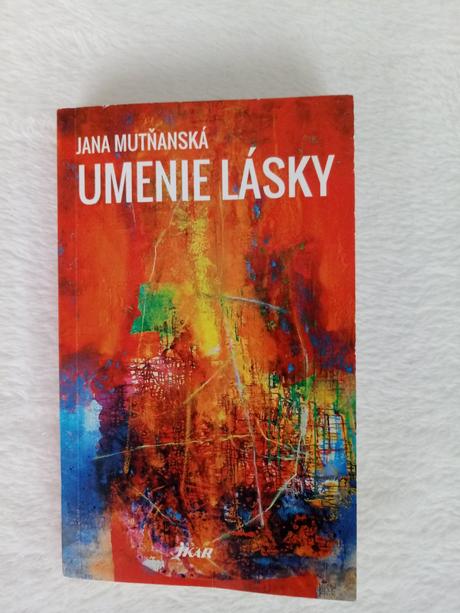 Umenie lásky - jana mutňanská, 