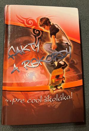 Kniha - fakty a rekordy,pre cool školáka,