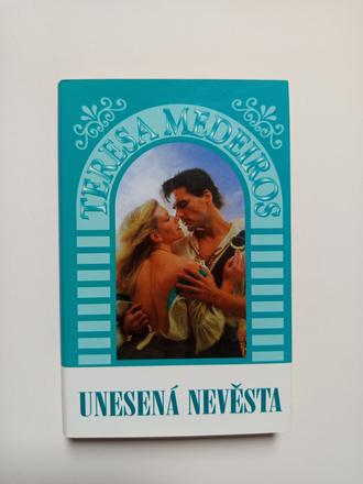 Unesená nevěsta, teresa medeiros, 