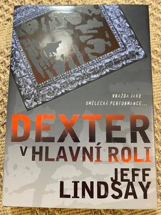 Sériový vrah dexter v hlavní roli jeff lindsay, 