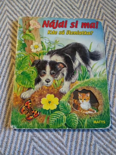 Nájdi si ma kde sú šteniatka,