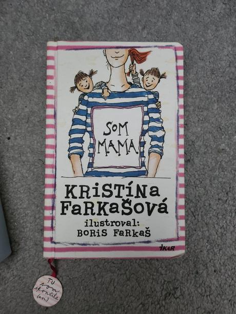 Farkasova - kniha som mama, 