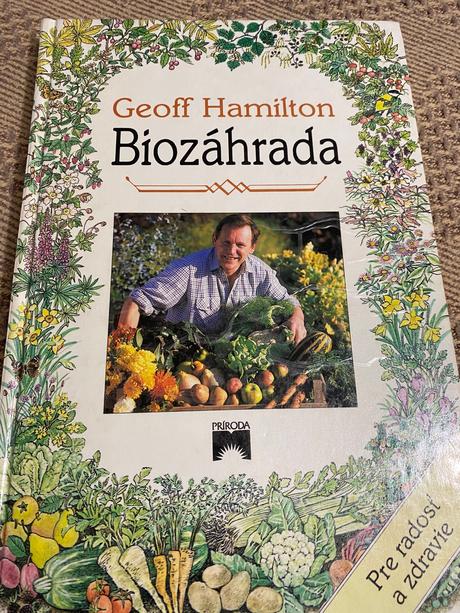 Biozáhrada pre radosť a zdravie geoff hamilton,