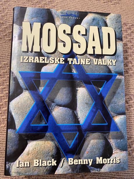 Mossad izraelské tajné války  ian black benny morr, 