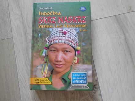 Indočína skrz naskrz (vietnam, laos, mjanmarsko) 2, 