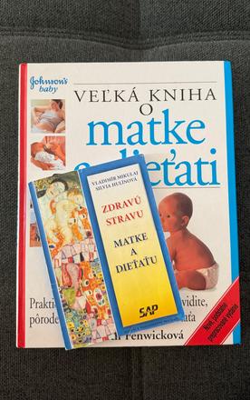Veľká kniha o matke a dieťati + zdravú stravu matk, 