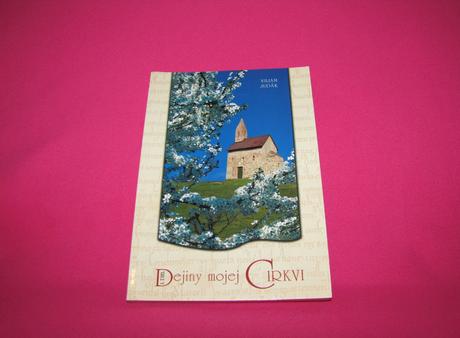 Dejiny mojej cirkvi 1 diel viliam judák, 