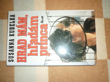 S.kubelka-hrad mám,hľadám princa, 