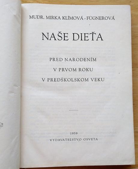 Naše dieťa , mirka klímová-fugnerová, 1959,