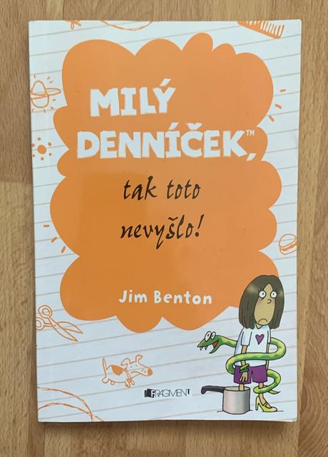 Jim benton - milý denníček, tak toto nevyšlo, 