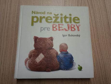 Navod na prežitie pre bejby, 