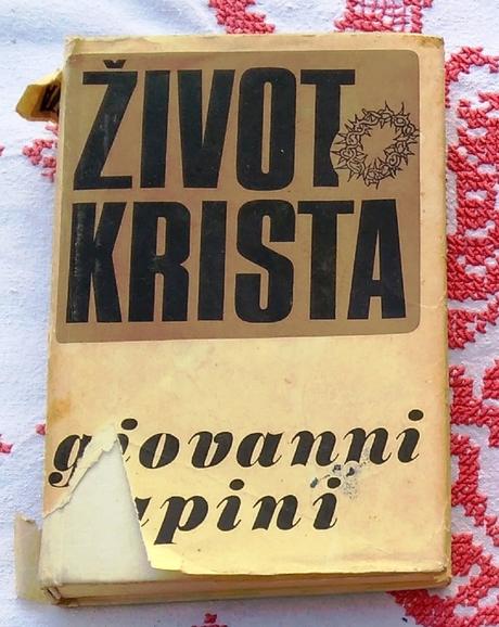 Život krista - giovanni papini ,