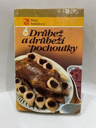 Kniha- drůbež a drůbeží pochoutky, 