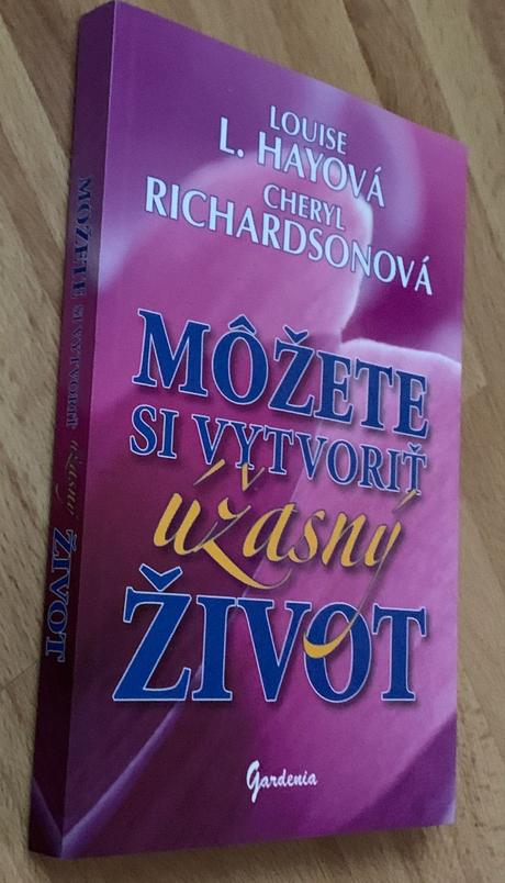 Cheryl richardson louise l. hay - môžete si vytvor, 