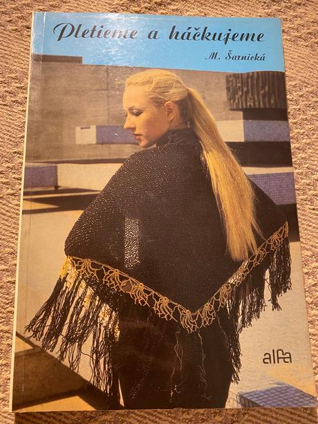 Stará retro kniha pletieme a háčkujeme m. šarnická,