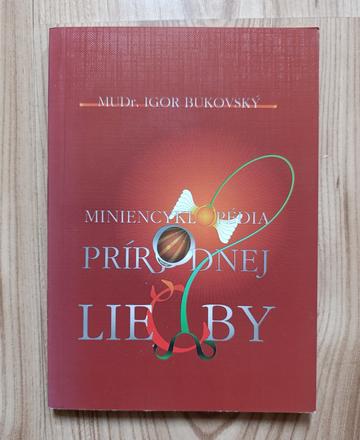 Igor bukovský - miniencyklopédia prírodnej liečby, 